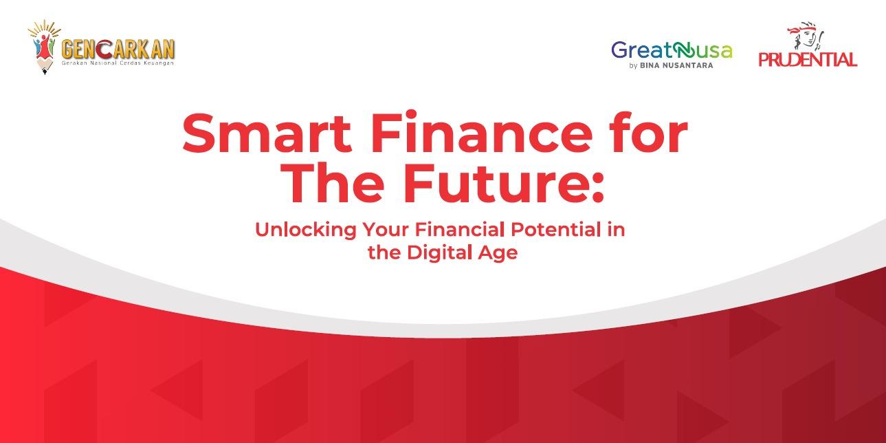 Smart Finance for the Future: Unlocking Your Financial Potential in the Digital Age