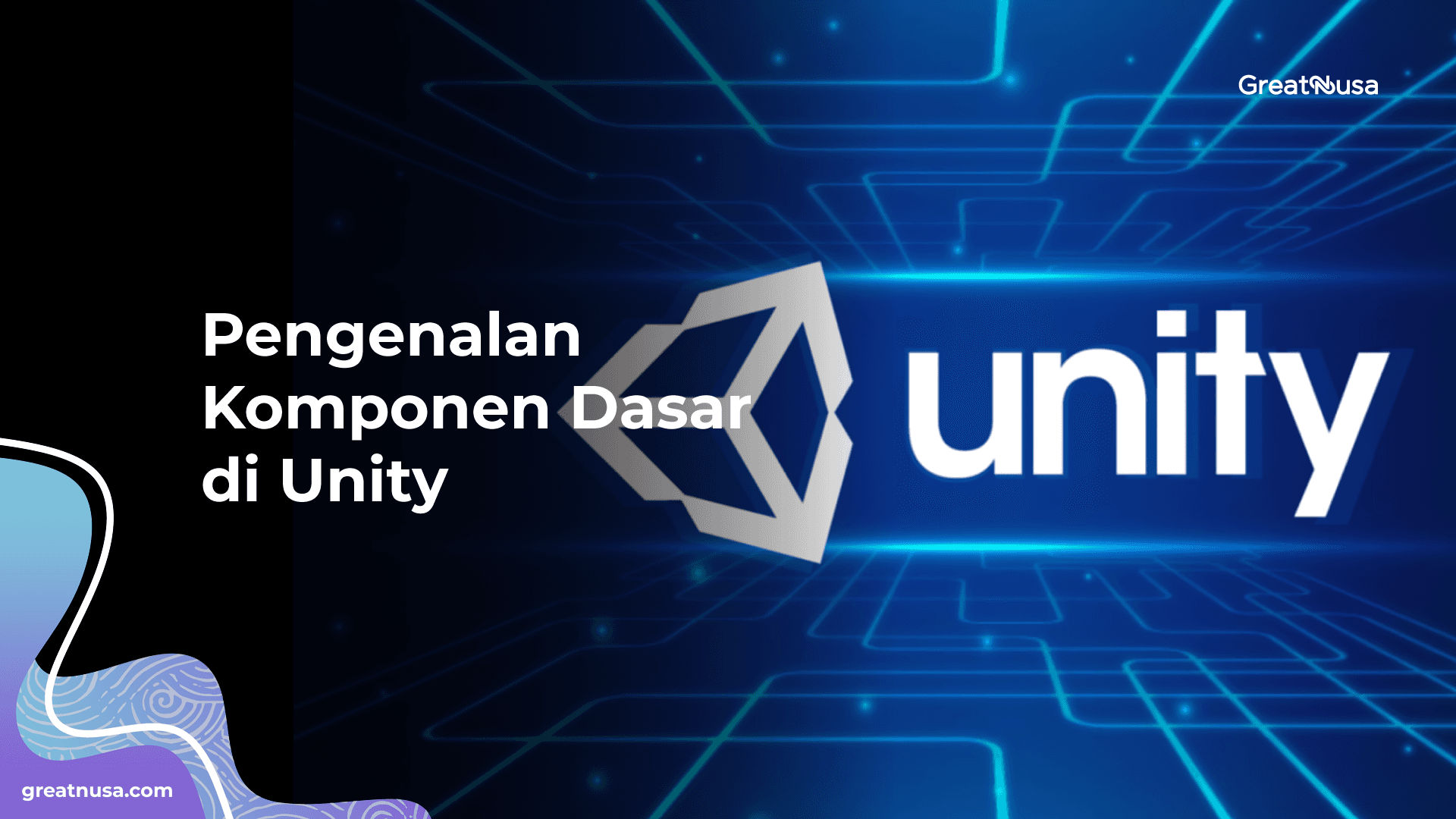 Pengenalan Komponen Dasar di Unity