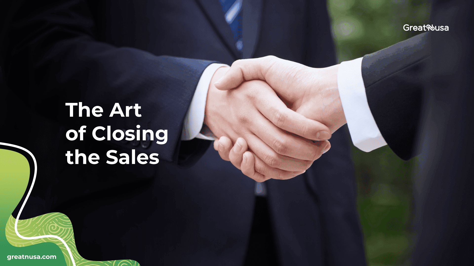 The Art of Closing the Sales