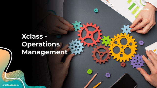 Xclass - Operations Management