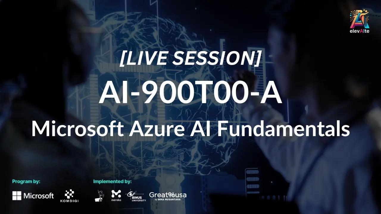 Sesi 3 : Live Session AI - 900T00-A