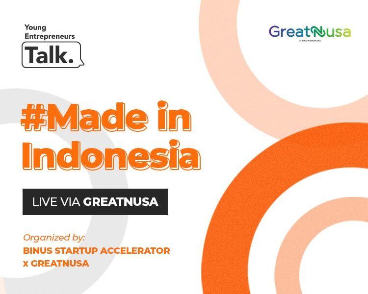 Young Entrepreneurs Talk: #MadeInIndonesia