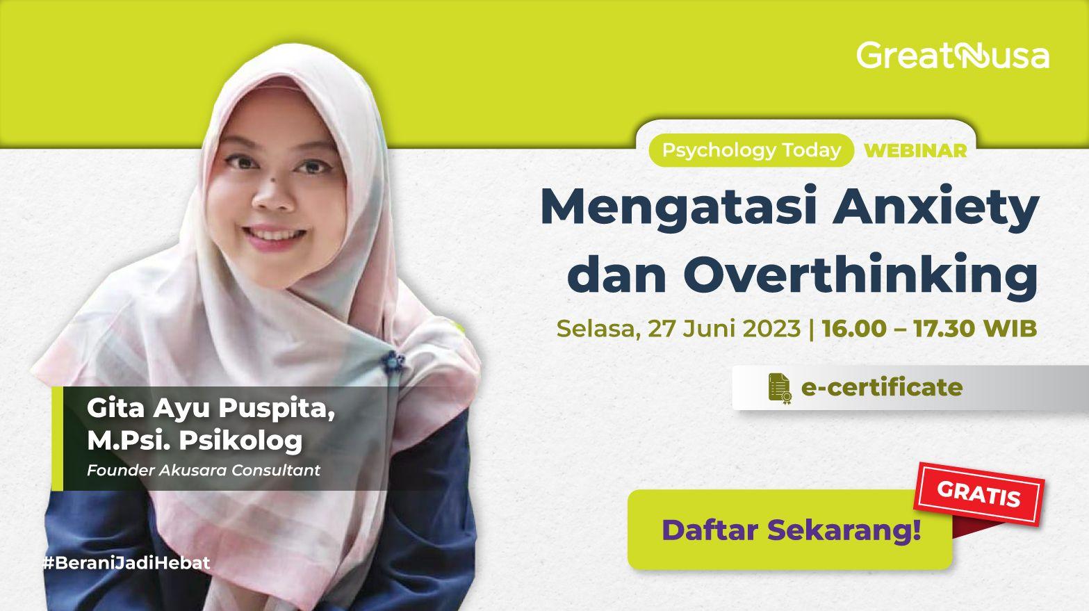 Mengatasi Anxiety dan Overthinking