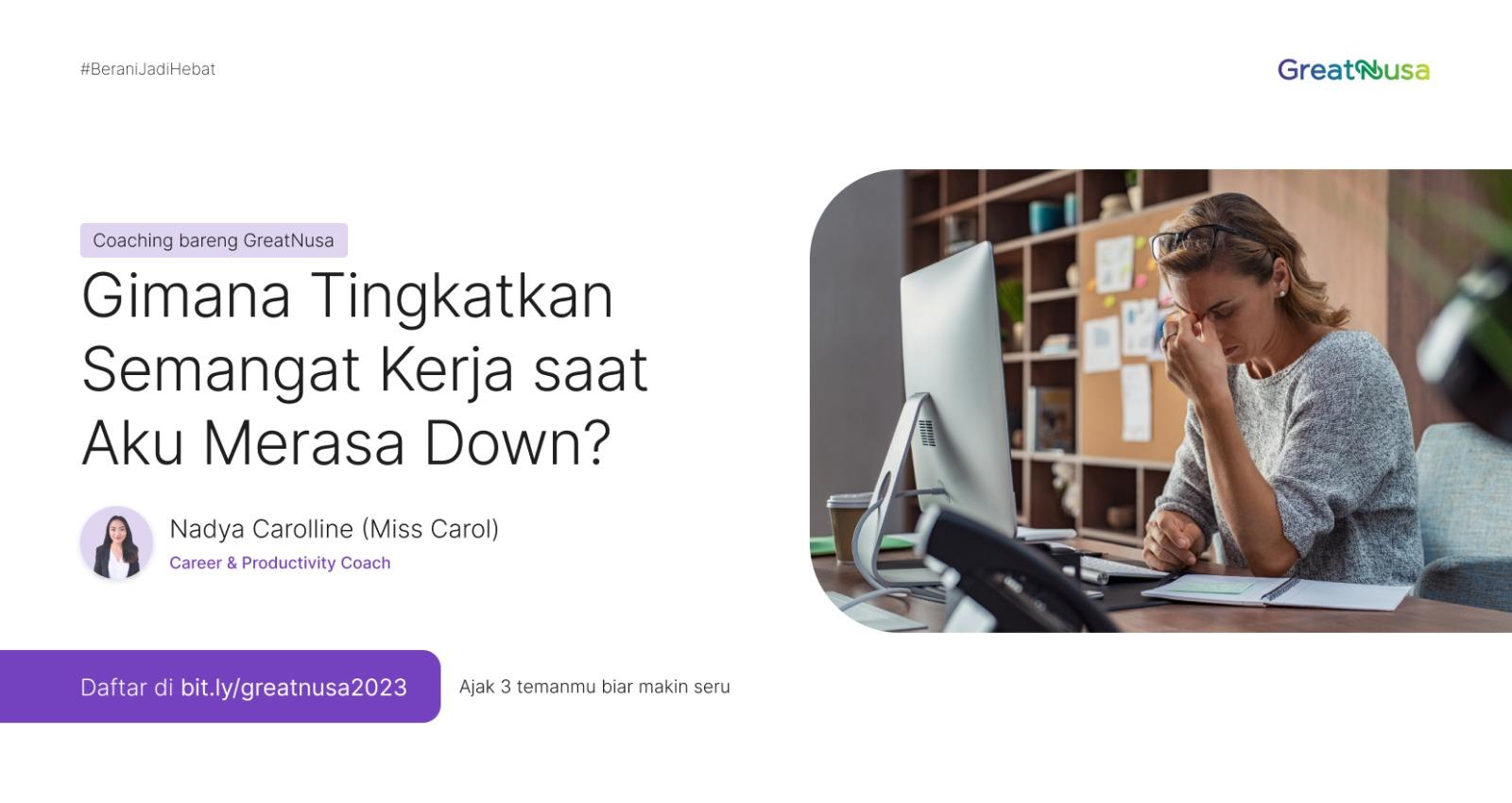 Gimana Tingkatin Semangat Kerja saat Aku Merasa Down?