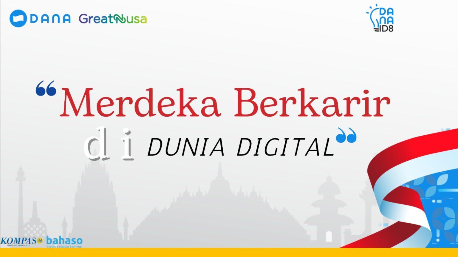 DANAID8: Merdeka Berkarir di Dunia Digital
