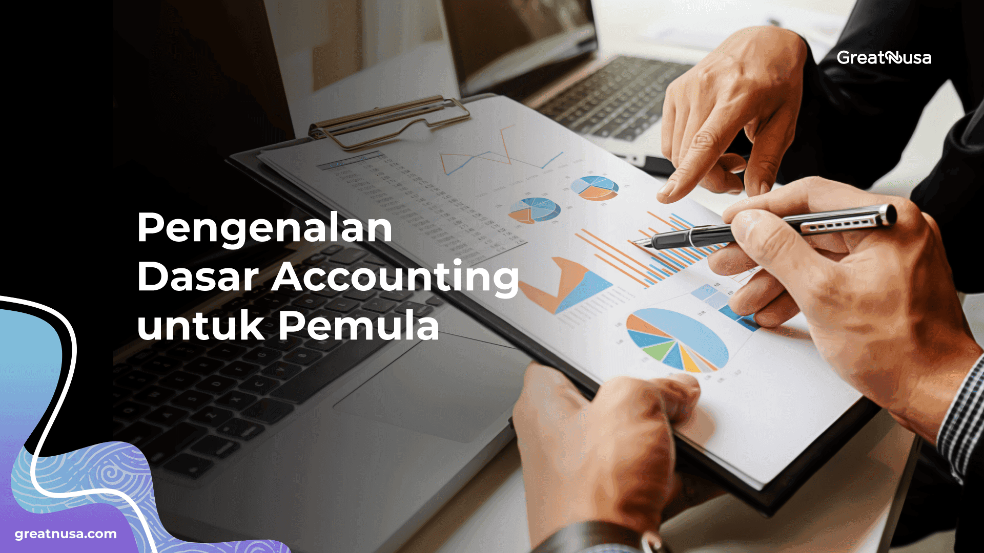 Pengenalan Dasar Accounting untuk Pemula