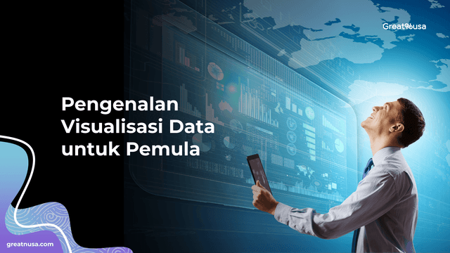 Pengenalan Visualisasi Data untuk Pemula