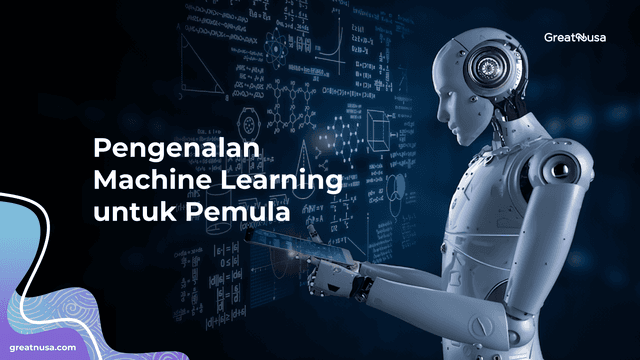Pengenalan Machine Learning untuk Pemula