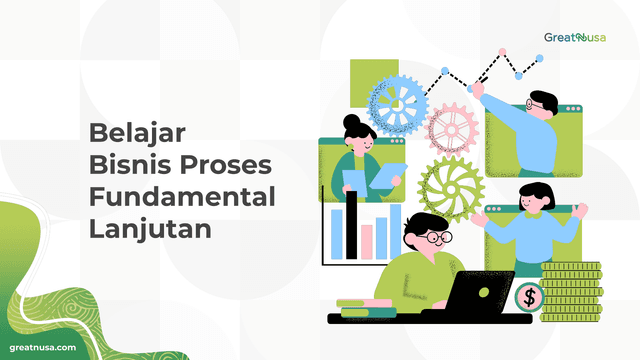 Belajar Bisnis Proses Fundamental Lanjutan