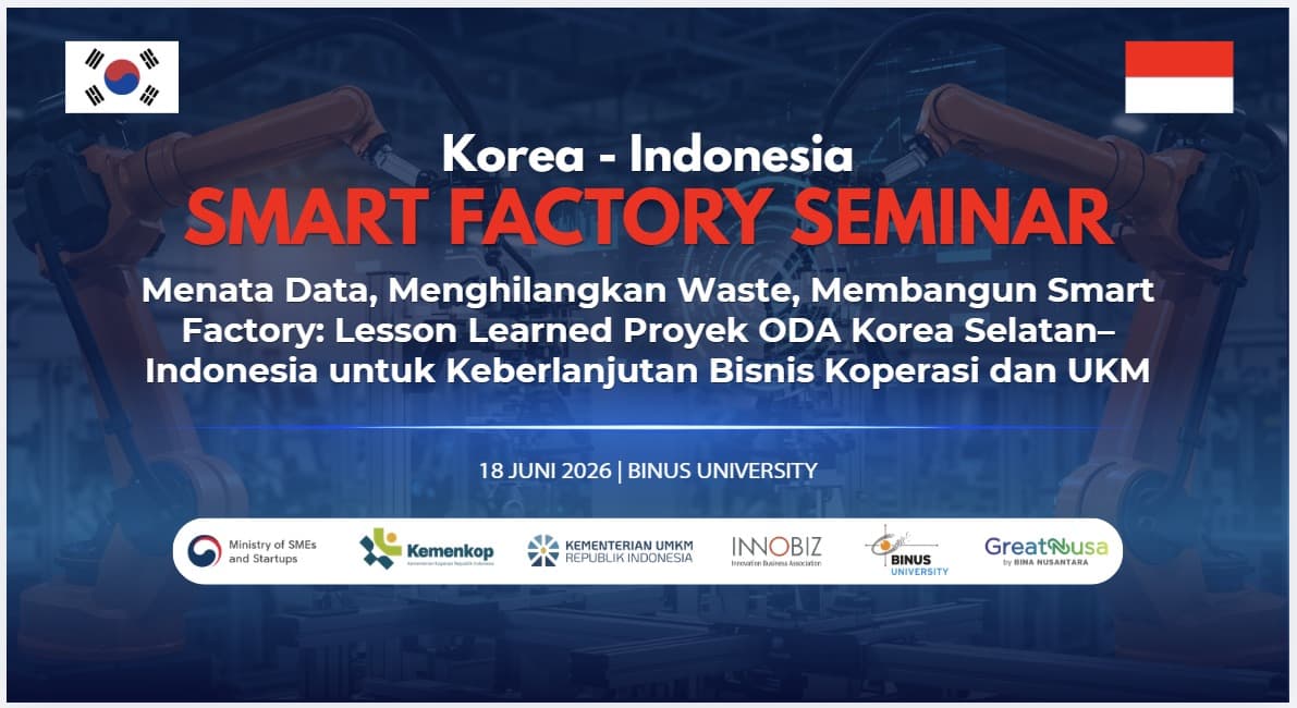 Seminar Smart Factory: Menata Data, Menghilangkan Waste, Membangun Smart Factory: Lesson Learned Proyek ODA Korea Selatan–Indonesia untuk Keberlanjutan Bisnis Koperasi dan UKM