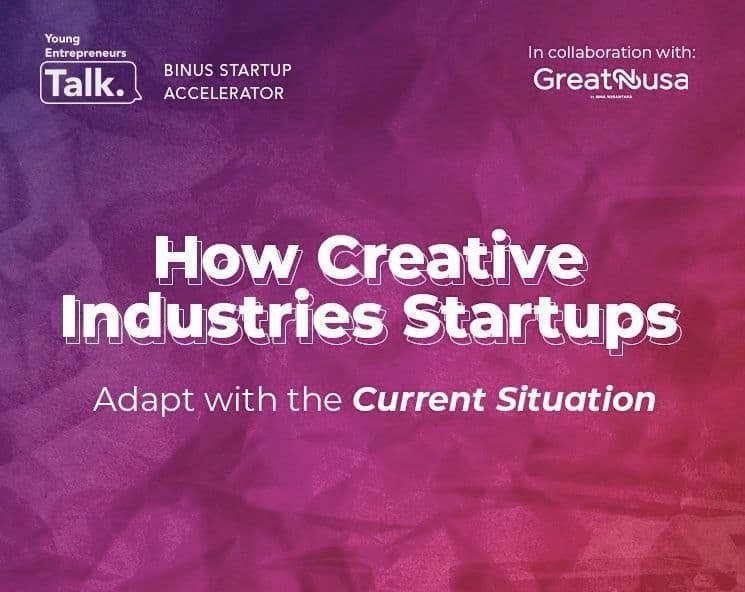 Young Entrepreneurs Talk: How Creative Industries Startups Adapt with the Current Situation